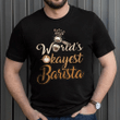 Worlds Okayest Barista Coffee Funny YW0209695CL T-Shirt