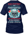 This Firefighter Has Anger Issues YW0209646CL T-Shirt