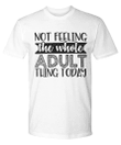 Not Feeling Funny Sarcasm YW0910407CL T-Shirt