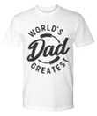 World Greatest Dad Funny Dad YW0910589CL T-Shirt