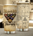Personalized Billiard Is My Therapy YW0510010CL Tumbler