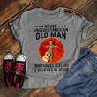 Guitar Never Underestimate An Old Man Who Loves Guitars And Believes In Jesus NI0601005YC T Shirt