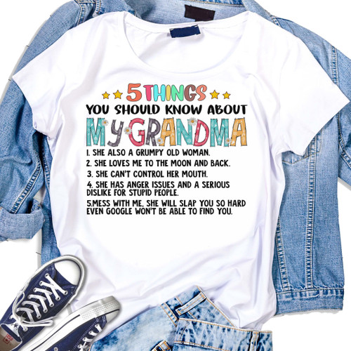 5 Things You Should Know About Grandma XA1201739CL T-Shirt