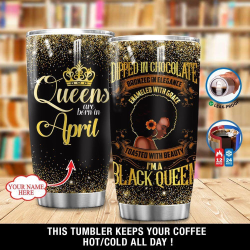 Personalized Queen Are Born In April GS-NT1104TL Tumbler