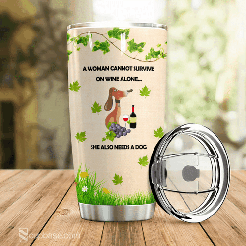 A Woman Cannot Survive On Wine Alone GS-CL-KL2211 Tumbler
