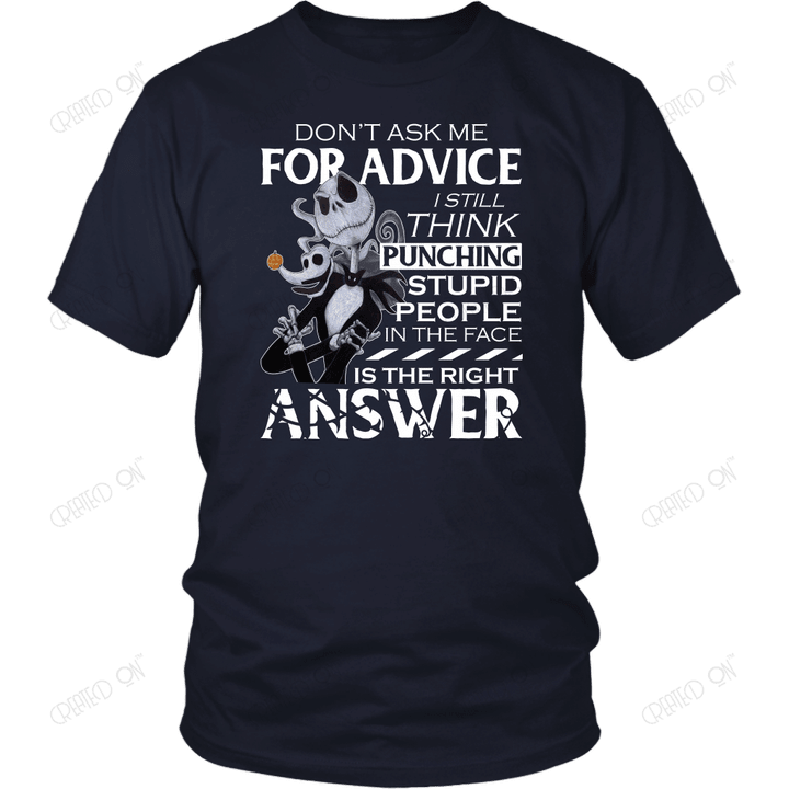 Don't Ask Me For Advice - Jack Skellington Shirt