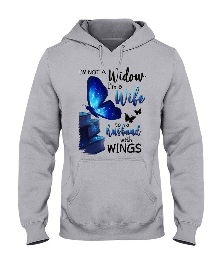 I'm Not A Widow I'm A Wife To A Husband With Wings Trending Hoodie