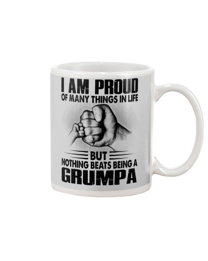 Proud Of Many Things Noting Beats Being A Grumpa Family Gift Mug