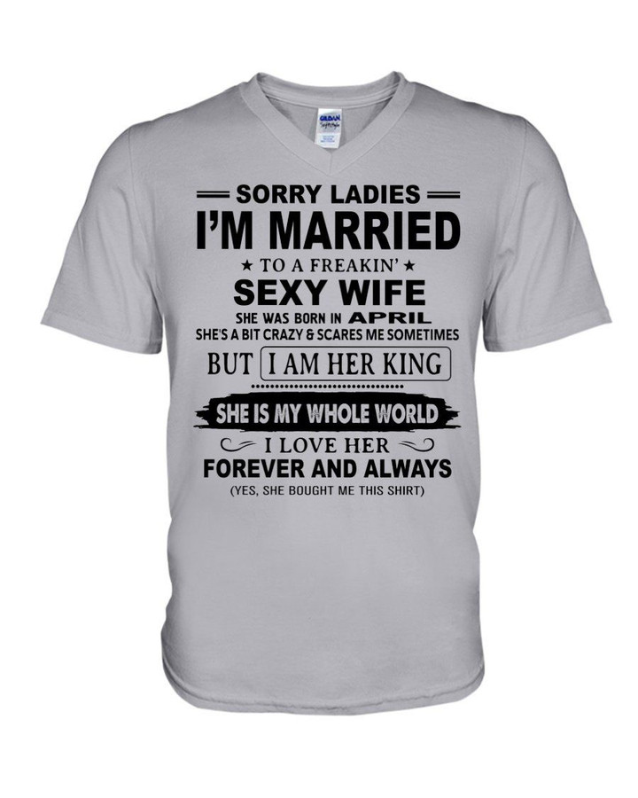 I'm Married To April Freaking Sexy Wife Trending For Birthday Gift Guys V-Neck