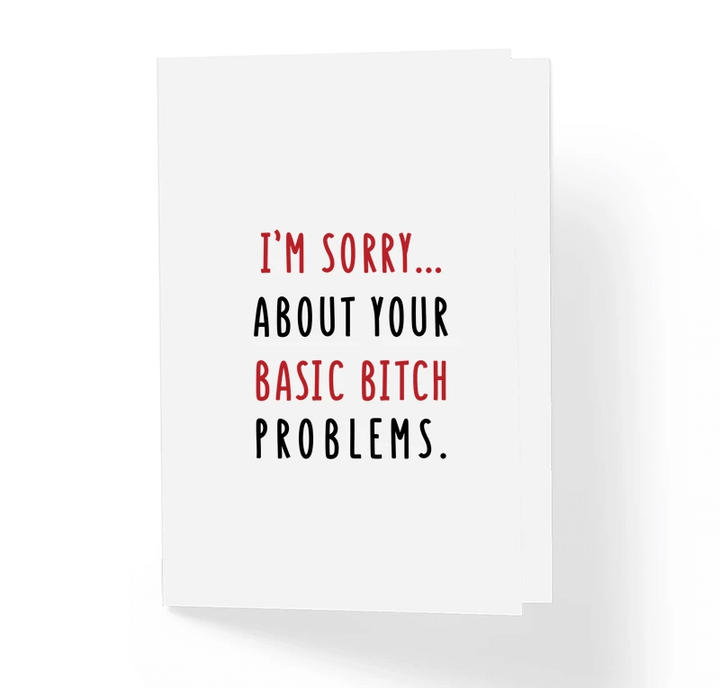 Sorry About Your Basic Bitch Problems Folder Greeting Card Set Of 10
