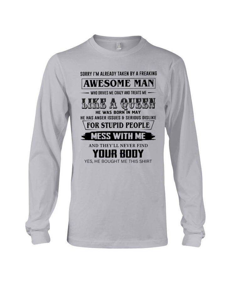 I'm Already Taken By May Freaking Awesome Man For Birthday Gift Unisex Long Sleeve