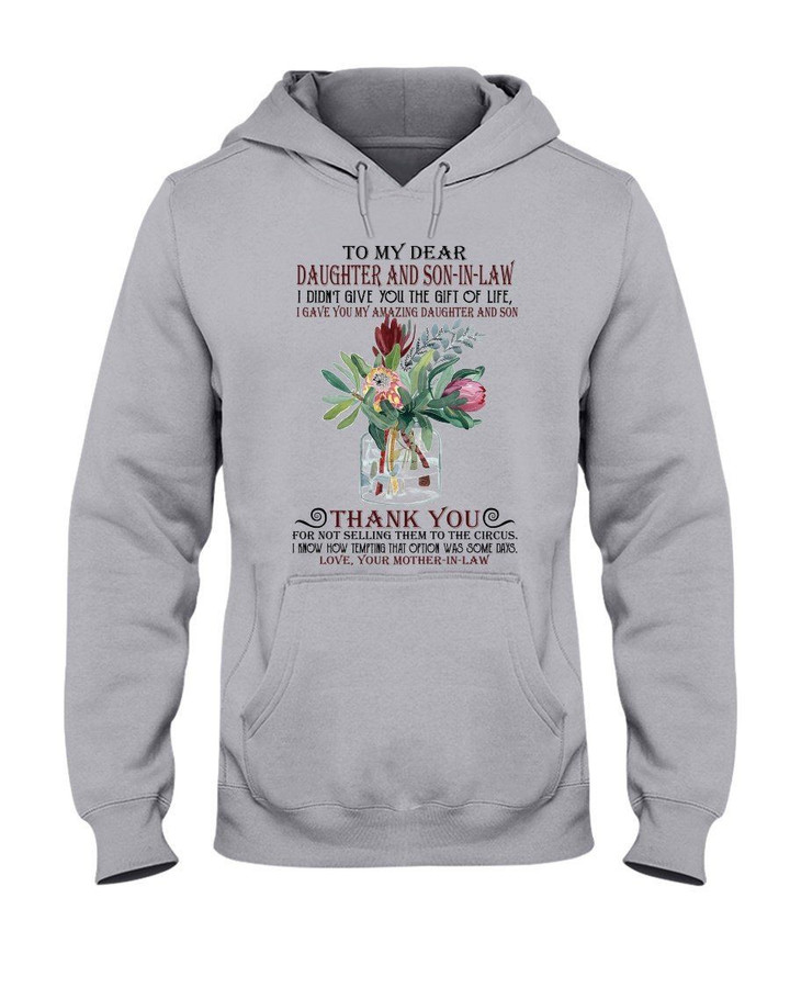 Mom To Daughter And Son In Law Thanks For Not Selling Them To The Circus Hoodie