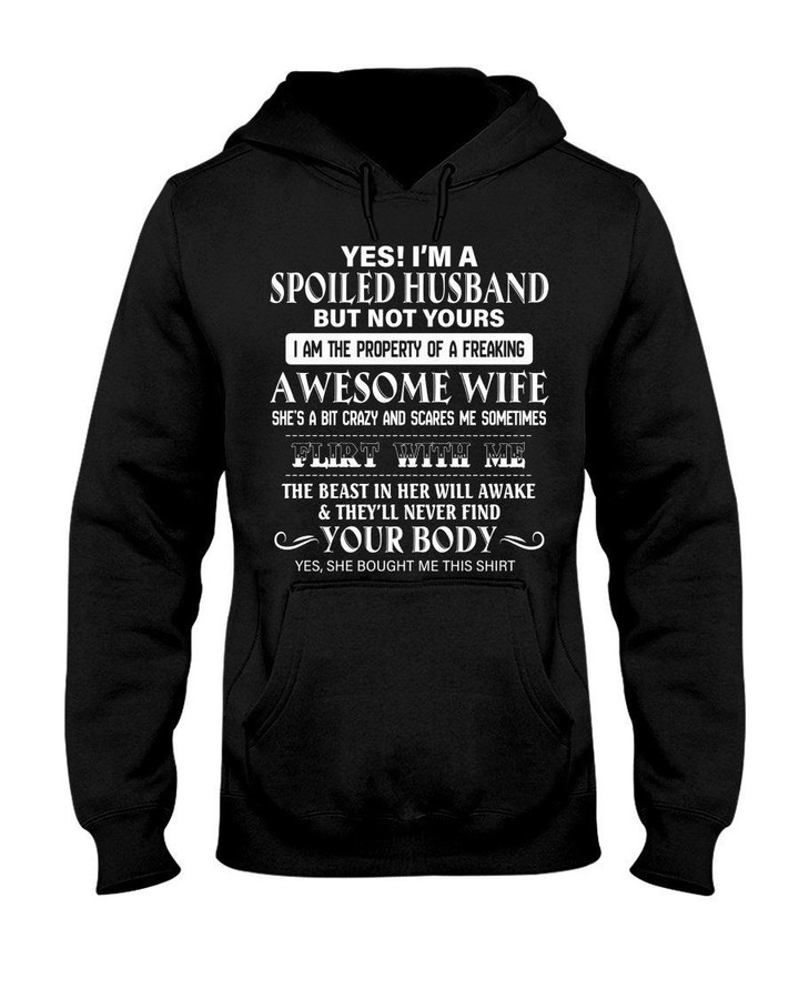 Spoiled Husband Of A Freaking Awesome Wife Flirt With Me Gift For Wife Hoodie