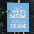 Proud Mom Of A Nurse Gift For Mother Mom Matte Canvas