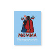 Momma Likes A Grandmother But So Much Cooler Family Gift For Mother Mommy Matte Canvas