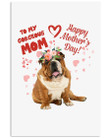 Mother's Day Gift For Mom Who Loves Bulldog Vertical Poster