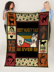 Best Husky Dad Ever Siberian Husky Dog Gift For Dad Sherpa Fleece Blanket
