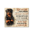 Rottweiler - God Once Said I Need Someone Canvas Matte Canvas