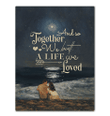 Beach Canvas Giving Wife And Husband Together We Built A Life We Loved Framed Matte Canvas
