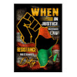 Juneteenth When In Justice Becomes Law Garden Flag House Flag