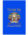 October Girl I'm Mostly Peace Love And Light For Birthday Gift Vertical Poster