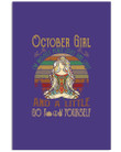October Girl I'm Mostly Peace Love And Light For Birthday Gift Vertical Poster
