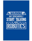 May Spontaneously Start Talking About Robotics Trending Vertical Poster