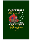 Not Just A Princess I'm A Wwii Veteran's Daughter Custom Design For Family Vertical Poster