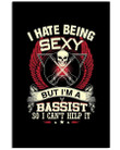 I'm A Sexy Bassist Custom Design For Music Instrument Lovers Vertical Poster