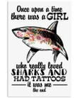 I'm A Girl Who Love Sharks And Has Tattoos Vertical Poster