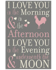 Chicken - I Love You In The Evening And Underneath The Moon Vertical Poster
