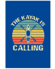 The Kayak Is Calling Retro Vintage Gift For Kayak Lovers Vertical Poster