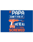 If Papa Can't Fix It We're All Screwed Personalized Name Gifts Horizontal Poster