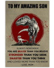 To My Amazing Son Braver Stronger And Smarter Custom Design Vertical Poster