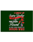 I Grew Up Saying Goodbye During Wwii Gifts Horizontal Poster