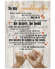 Be Brave Be Bold And Be Beautiful Quote Gift For Granddaughter From Grandma Vertical Poster