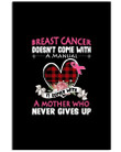 Breast Cancer Doesn't Come With A Manual It Comes With A Mother Trending Vertical Poster