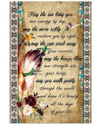 May You Walk Gently Through The World Special Custom Design Vertical Poster