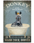Donkey Co Bath Soap Wash Your Hooves Unique Custom Design Vertical Poster
