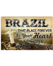 Brazil That Place Forever In Your Heart No Matter Where You Live Horizontal Poster