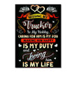 Gift For Trucker Carring For Him Is My Job - Loving Him Is My Life Peel & Stick Poster