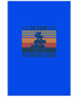 Be Kind To Every Kind Retro Gift For Family Vertical Poster