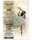 Remember To Be Awesome Lovely Message Gifts For Ballet Dancers Vertical Poster