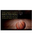 Your Talent Is God's Gift To You Special Custom Design Sport Gifts Horizontal Poster