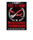 Market Trendz I Can't Stay At Home I'm A Maintenange Technician Gift For Friends Peel & Stick Poster