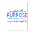 Created With A Purpose Special Custom Design Peel & Stick Poster