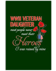 Wwii Veteran Daughter Trending Custom Design Vertical Poster