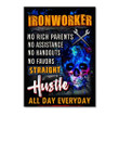 Ironworker Straight Hustle All Day Everyday Custom Design Peel & Stick Poster