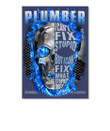 Plumber Can't Fix Stupid But I Can Fix What Stupid Does Peel & Stick Poster