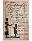 You Are Always Our Little Girl Quote Gift For Granddaughter From Nannylady And Pappy Vertical Poster
